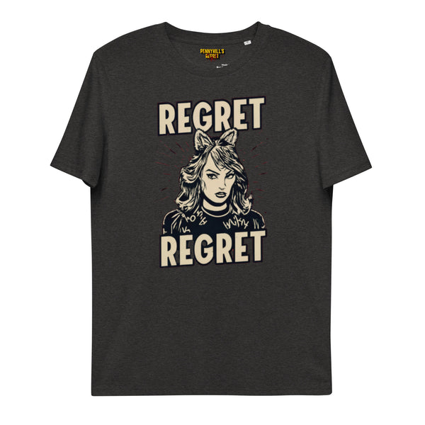 Regret Regret Unisex organic cotton t-shirt - Pennyhill's Regret